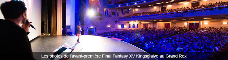 Avant-première Final Fantasy XV Kingsglaive