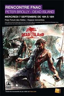 Venez fêter la sortie de Dead Island en compagnie de Peter Brolly