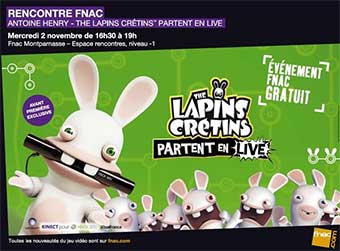 Rencontre Fnac : The Lapins Crétins partent en Live