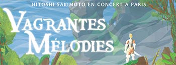 Vagrantes Mélodies - Hitoshi Sakimoto en concert à Paris