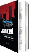 Jacked - L'histoire officieuse de Grand Theft Auto