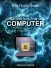 Discover how works a computer
