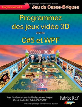 Programmez des jeux vidéo 3D avec C#5 et WPF
