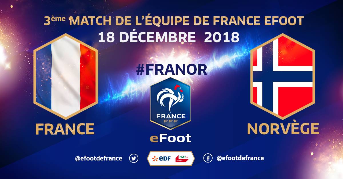 Equipe de France eFoot : France - Norvège le 18 décembre