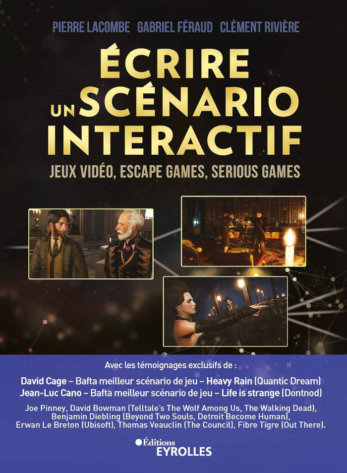 Ecrire un scénario interactif : Jeux vidéo, escape games, serious games