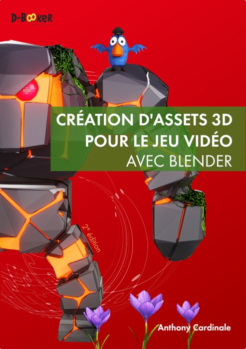 Livre : Création d'assets 3D pour le jeu vidéo avec Blender