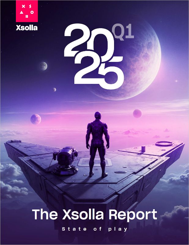 The Xsolla Report : Q1 2025 Edition