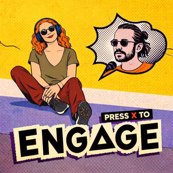 Press X to Engage 
