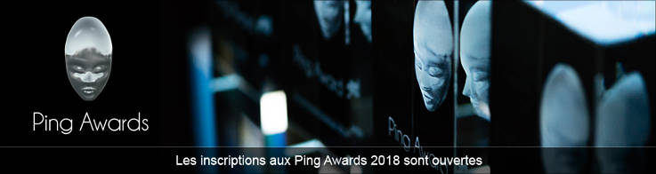 Ping Awards 2018 - Ouverture des inscriptions
