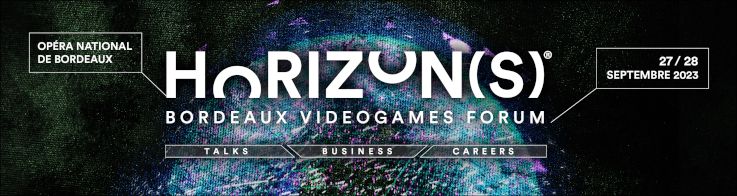 Horizon(s) Bordeaux Videogames Forum